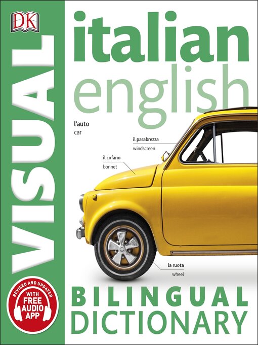 Title details for Italian-English Bilingual Visual Dictionary with Free Audio App by DK - Available